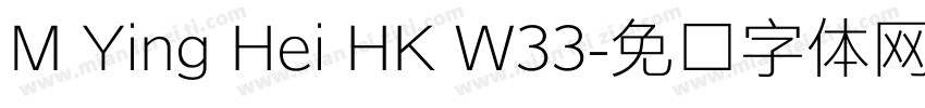 M Ying Hei HK W33字体转换